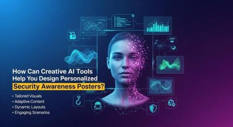 How Can Creative AI Tools Help You Design Personalized Security Awareness Posters?